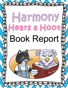 "Harmony Hears a Hoot" Book Report "Harmony Hears a Hoot" Book Report